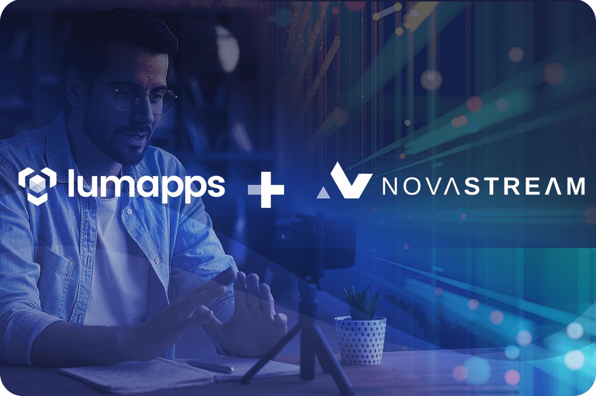 LumAppsは、Novastream の買収でセキュアな動画管理機能を強化